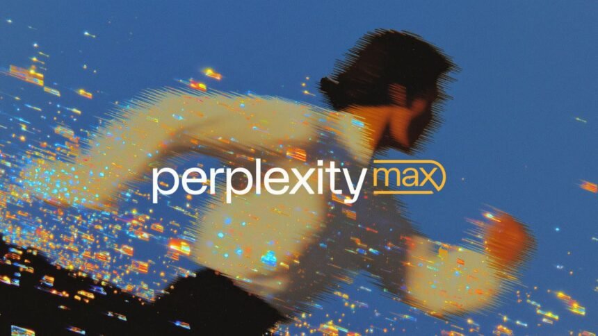 Perplexity Max Introduced as the Company’s Most Expensive Subscription Plan Yet