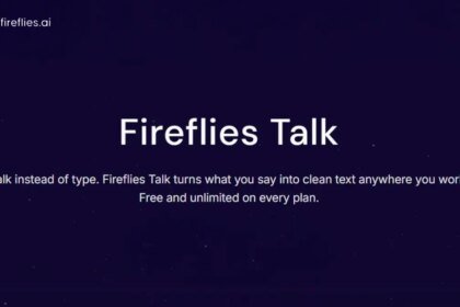 Fireflies.ai Launches Talk for Voice Dictation Across Email, Slack, Documents and More