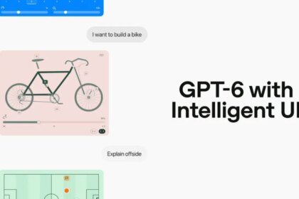 OpenAI GPT-6 Introduces Intelligent UI With Interactive Tools, Faster Responses and More